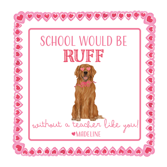 School Would Be Ruff Gift STICKER- Set of 24